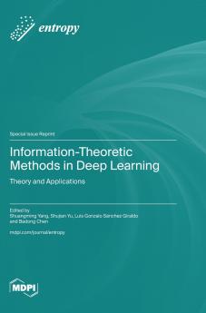 Information-Theoretic Methods in Deep Learning