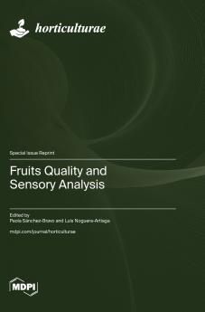 Fruits Quality and Sensory Analysis