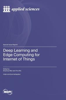 Deep Learning and Edge Computing for Internet of Things