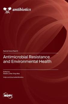 Antimicrobial Resistance and Environmental Health