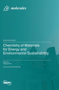 Chemistry of Materials for Energy and Environmental Sustainability