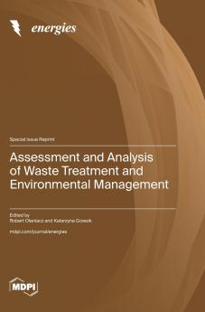 Assessment and Analysis of Waste Treatment and Environmental Management