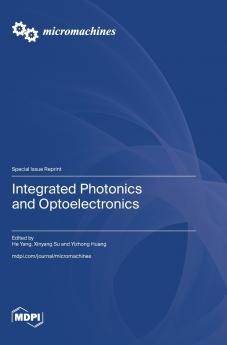 Integrated Photonics and Optoelectronics