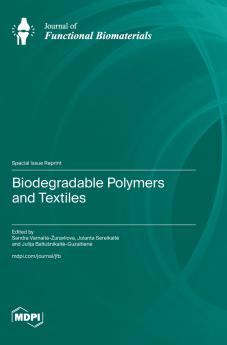 Biodegradable Polymers and Textiles