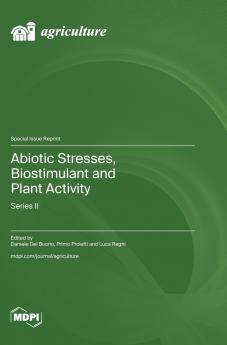 Abiotic Stresses Biostimulant and Plant Activity