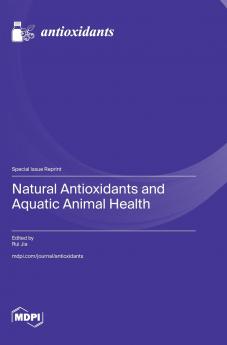Natural Antioxidants and Aquatic Animal Health