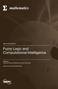 Fuzzy Logic and Computational Intelligence