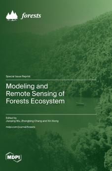 Modeling and Remote Sensing of Forests Ecosystem