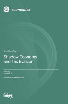 Shadow Economy and Tax Evasion
