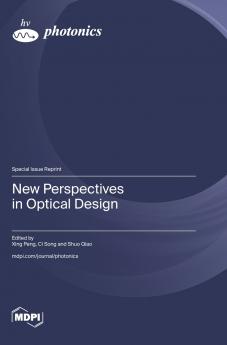 New Perspectives in Optical Design