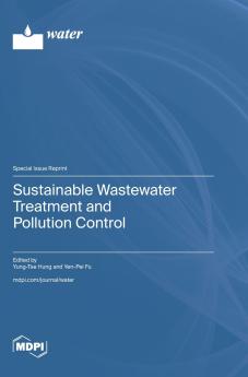 Sustainable Wastewater Treatment and Pollution Control