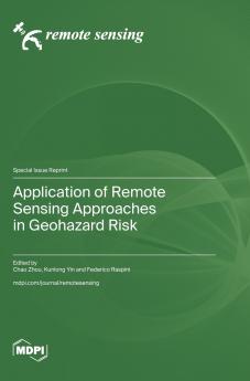 Application of Remote Sensing Approaches in Geohazard Risk