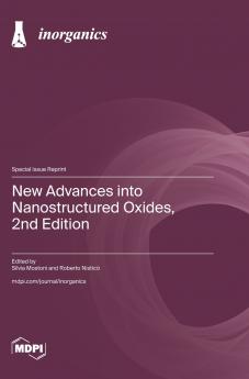 New Advances into Nanostructured Oxides 2nd Edition