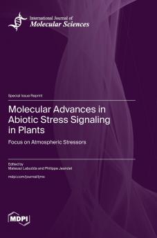 Molecular Advances in Abiotic Stress Signaling in Plants