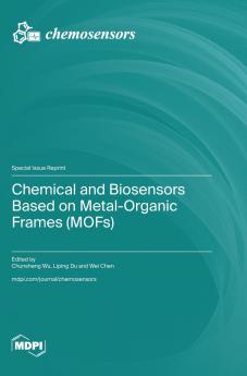 Chemical and Biosensors Based on Metal-Organic Frames (MOFs)