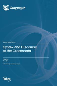 Syntax and Discourse at the Crossroads