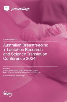 Australian Breastfeeding + Lactation Research and Science Translation Conference 2024