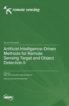 Artificial Intelligence-Driven Methods for Remote Sensing Target and Object Detection II