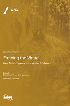 Framing the Virtual