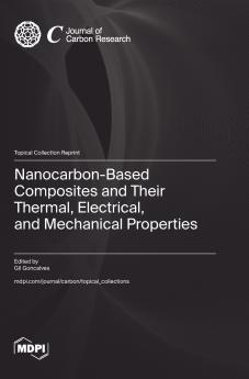 Nanocarbon-Based Composites and Their Thermal Electrical and Mechanical Properties