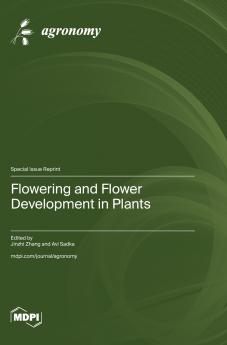 Flowering and Flower Development in Plants