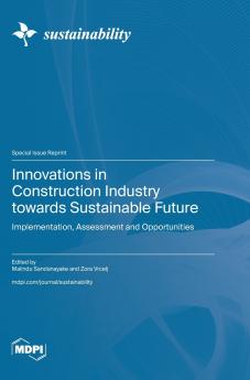 Innovations in Construction Industry towards Sustainable Future