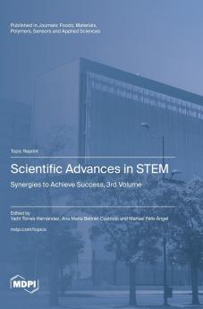 Scientific Advances in STEM
