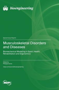 Musculoskeletal Disorders and Diseases