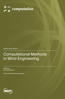 Computational Methods in Wind Engineering