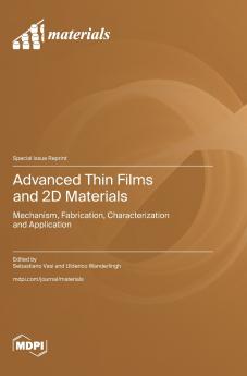 Advanced Thin Films and 2D Materials