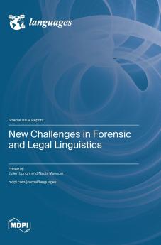 New Challenges in Forensic and Legal Linguistics