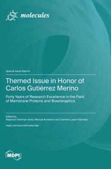 Themed Issue in Honor of Carlos Gutiérrez Merino