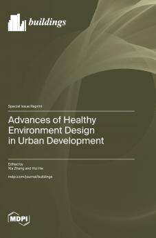 Advances of Healthy Environment Design in Urban Development