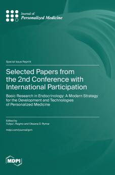 Selected Papers from the 2nd Conference with International Participation Basic Research in Endocrinology