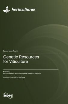 Genetic Resources for Viticulture
