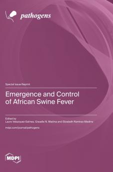 Emergence and Control of African Swine Fever
