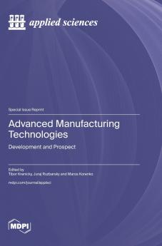 Advanced Manufacturing Technologies