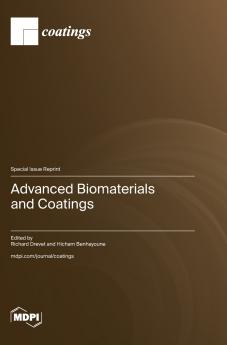 Advanced Biomaterials and Coatings
