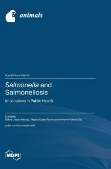 Salmonella and Salmonellosis