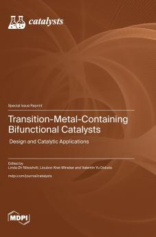 Transition-Metal-Containing Bifunctional Catalysts