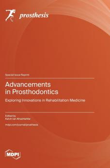 Advancements in Prosthodontics