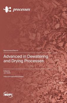 Advanced in Dewatering and Drying Processes