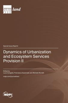 Dynamics of Urbanization and Ecosystem Services Provision II