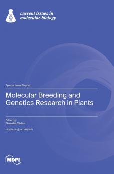 Molecular Breeding and Genetics Research in Plants