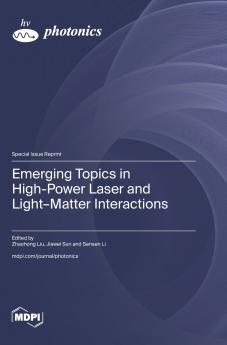 Emerging Topics in High-Power Laser and Light-Matter Interactions
