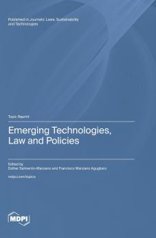 Emerging Technologies Law and Policies