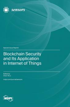 Blockchain Security and Its Application in Internet of Things