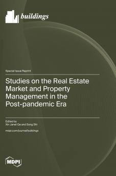 Studies on the Real Estate Market and Property Management in the Post-pandemic Era
