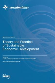 Theory and Practice of Sustainable Economic Development
