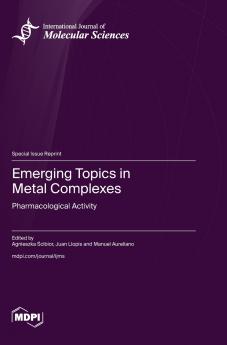 Emerging Topics in Metal Complexes
